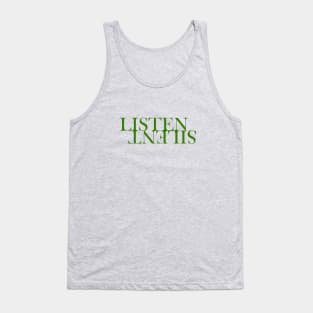 LISTEN SILENT Tank Top